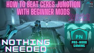 How To Beat Ceres Junction easily With Mag Volt or Excalibur Warframe 2022 [upl. by Brodie330]