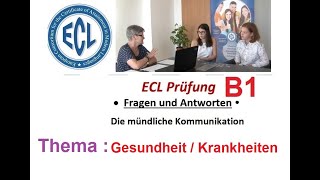 ECL B1 Sprechen  Thema  Gesundheit  Krankheiten [upl. by Nemajneb162]