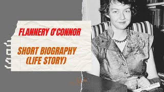 Flannery OConnor  Short Biography Life Story [upl. by Schaumberger]