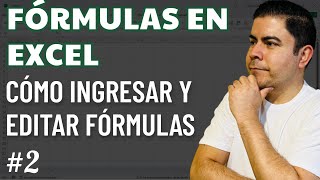 Curso Fórmulas en Excel  Cap 2  Elementos ingresar y editar fórmulas en celdas [upl. by Eelibuj]