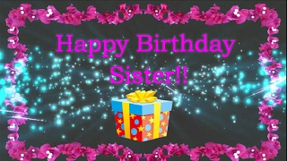 Happy Birthday Wishes For Sister  Sister Birthday Wishes [upl. by Craddock]