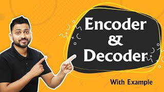 Introduction to Encoder and Decoder  Digital Electronics [upl. by Eibot]