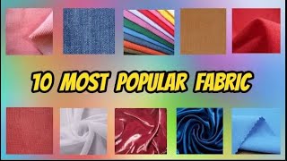 10 Most Popular Fabrics and Their Properties and Uses [upl. by Atinot762]