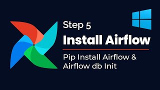 5 How to Install Apache Airflow on Windows  Pip Install Apache Airflow  Airflow DB Init [upl. by Ttelracs147]