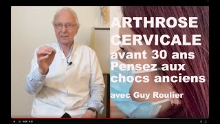 Vidéo Arthrose cervicale à 28 ans  la cause identifiée 15 ans après  par Guy Roulier [upl. by Beauvais]