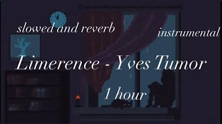 Limerence  Yves Tumor instrumental  slowed and reverb  1 hour [upl. by Yruam]