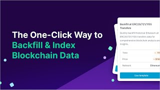 The OneClick Way to Backfill amp Index Blockchain Data [upl. by Auqcinahs]