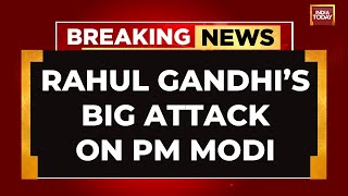 INDIA TODAY LIVE Rahul Gandhis Big Attack At PM Modi  Rahul Gandhi In Raebareli  Congress News [upl. by Ittocs]