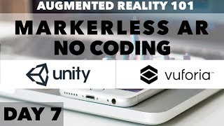 Day 7 Augmented Reality AR Tutorial Markerless AR with Vuforia and Unity NO CODING [upl. by Ramas966]