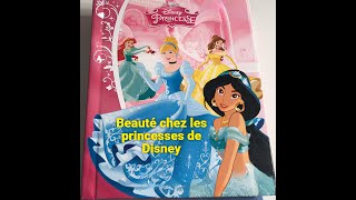 la lecture du livre Beauté chez les princesses de Disney DISNEY PRINCESSE Disney livre enfant livre [upl. by Raamaj34]