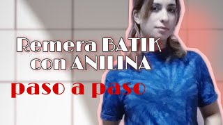 Como teñir una Remera CON ANILINA✅  diy teñido batik tutorial cuztomizaropa remerabatik batik [upl. by Itagaki233]