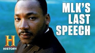 Martin Luther King Jrs Last Speech  History [upl. by Moncear]