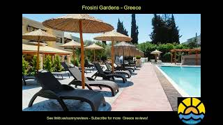 frosini gardens greece hotel holiday [upl. by Eidnas463]