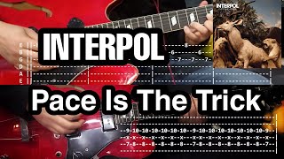 Pace is the Trick  Interpol 2 guitars CoverTAB amp Tutorial [upl. by Stuart]