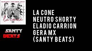 LA CONE KARAOKE INSTRUMENTAL NEUTRO SHORTY ❌ ELADIO CARRION ❌ GERA MX SANTY BEATS [upl. by Dnalon]