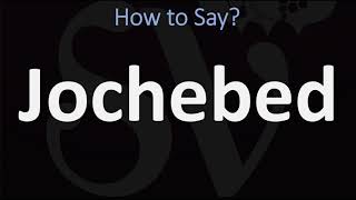 How to Pronounce Jochebed CORRECTLY [upl. by Ardolino]