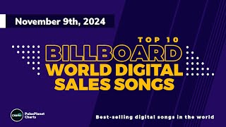 Billboard World Digital Song Sales Top 10 November 9th 2024 [upl. by Ettenahc538]