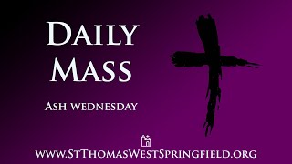 Ash Wednesday Mass February 14 2024 [upl. by Ancell]