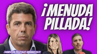 ¿PELOTAZO URBANÍSTICO  Carlos Mazón “PILLADO” en la COMIDA en la DANA  La VERDADERA RAZÓN [upl. by Sharona]