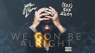 Joyner Lucas  We Gon Be Alright 5085072209 Audio Only [upl. by Pardoes420]