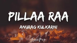 Pillaa Raa Full Video Song  RX 100  Anurag Kulkarni  Lyrical Video  By LyricPop [upl. by Akeem]