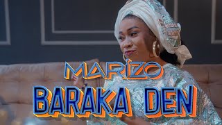 Marizo  Baraka Den Clip Officiel [upl. by Enelcaj]