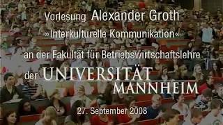 Alexander Groth  UniVorlesung quotInterkulturelle Kommunikationquot [upl. by Tnayrb]