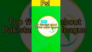 Top 5 fact about Pakistan super league 🇵🇰😱psl shorts factsaboutpakistan [upl. by Anerroc]