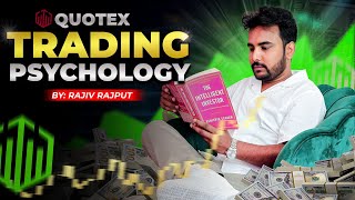 Trading Psychology क्या जरूरी है  😲 Quotex Trading Best Video Ever Trading Strategy 2024 Podcast [upl. by Alemrac]