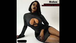 Bolus Do wa u wan official audio [upl. by Ettenan]