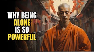 BEING ALONE is NOT LONELY  How to overcome Loneliness  Buddhist Lesson 🌟 MUST WATCH [upl. by Koeppel]