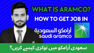 What Is Aramco Aramco Saudi Arabia Jobs 2024  Saudi Aramco Jobs saudiaramco ksajobs [upl. by Bensen]