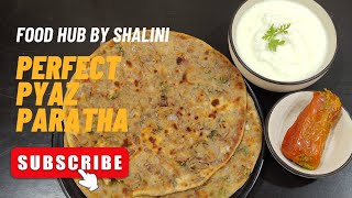 प्याज़ के परोंठे  Onion Paratha  Pyaz Ka Paratha Recipe  Tips amp Tips To Prepare perfect Onion [upl. by Mcconaghy]