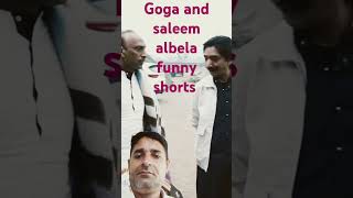 Goga and saleem albela funny shorts [upl. by Kenaz]