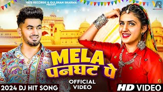 ✓ Mela Panghat Pe Official Video Aman Jaji  Pranjal Dahiya  New Haryanvi Songs Haryanavi 2024 [upl. by Aiker880]