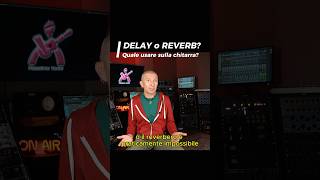 DELAY o REVERB sulla chitarra guitar massimovarini [upl. by Yancey]