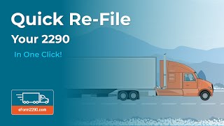 Quick ReFile Your 2290 In One Click [upl. by Yxel]