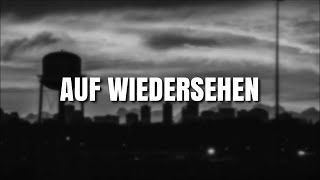 HOV1  Auf Wiedersehen lyrics [upl. by Amalie]