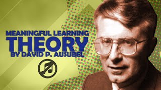 Ausubels Meaningful Learning Theory Without Background Music [upl. by Woothen470]