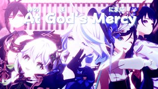 【MMD Genshin  ProSeka】At Gods Mercy🎑神のまにまに「Archons Ver🌟」 [upl. by Ahsii867]