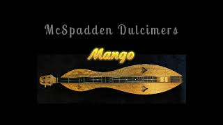 McSpadden Mango Dulcimer [upl. by Kaiulani]