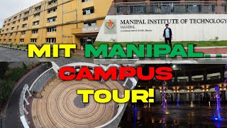 Manipal Institute of Technology  MIT Manipal  Campus tour  2022  MAHE [upl. by Ahsennod588]