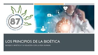 Lección 1 Los principios de la Bioética [upl. by Meador]