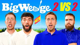 BIG WEDGE 2v2 GOLF MATCH IN SPAIN [upl. by Tearle835]