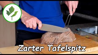 Tafelspitz kochen und schneiden  TafelspitzBrühe Anleitung  Tipps und Tricks [upl. by Dnalhsa]