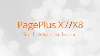 Serif PagePlus X7 amp X8 Tutorial  Using Artistic Text [upl. by Harbot284]