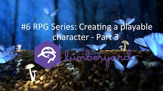 Lumberyard RPG 6  Creating a Playable Character Part 3 [upl. by Nolham477]