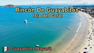 🇲🇽PLAYA GUAYABITOS ISLA DEL CORAL Nayarit [upl. by Kera]