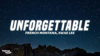 French Montana  Unforgettable Lyrics ft Swae Lee [upl. by Neerihs435]