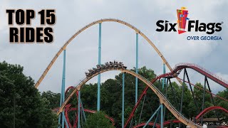 Top 15 Rides Six Flags Over Georgia [upl. by Bartolome]